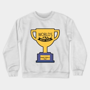 Worlds best dad Crewneck Sweatshirt